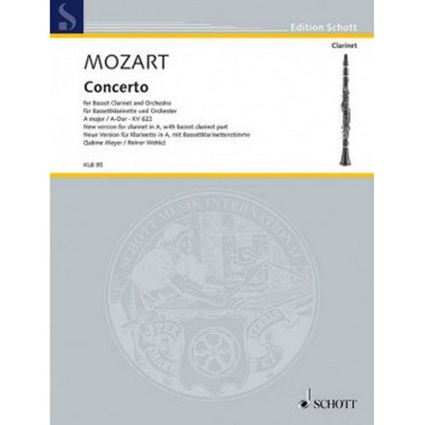 Concerto A-Dur KV 622, Clarinet in A/Basset Clarinet and Piano. Wolfgang Amadeus Mozart