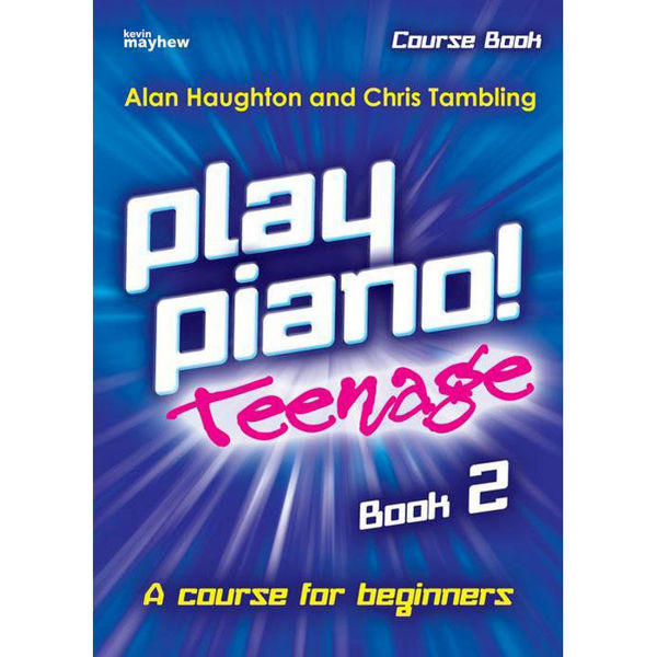 Play Piano Teenage 2 Book & Audio CD