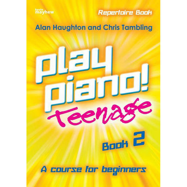 Play Piano Teenage Repertoire Book 2