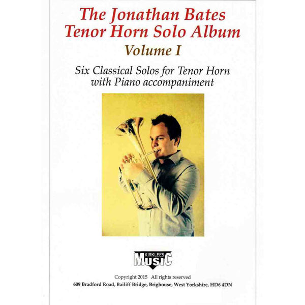 The Jonathan Bates Tenor Horn Solo Album Vol. 1