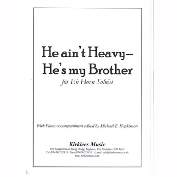 He ain't Heavy - he's my Brother arr Brian Crookes, Eb Horn + Piano