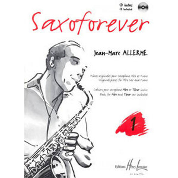 Saxoforever 1, Jean-Marc Allerme, Alto or Tenor  Saxophone and Piano + CD