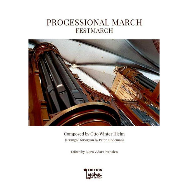 Processional March (Festmarch), Otto Winter Hjelm/Arr. Lindemann, Organ