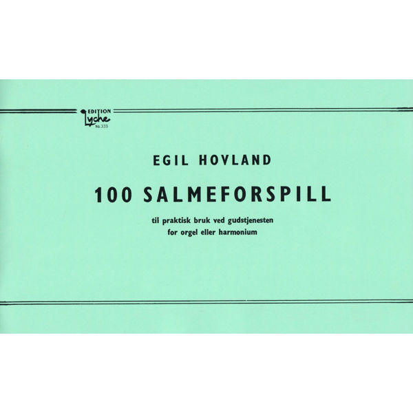 100 Salmeforspill, Egil Hovland. Orgel