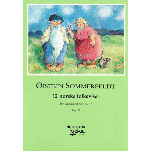 12 Norske Folkeviser Op.77, Sommerfeldt. Piano