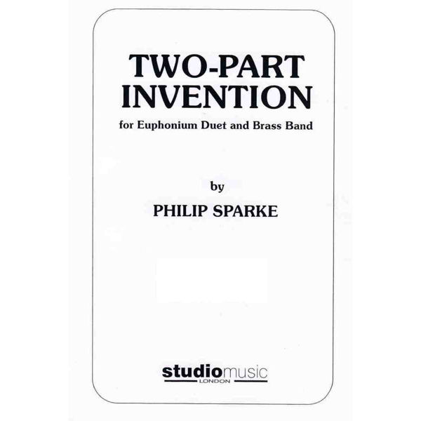 Two-Part Invention (Philip Sparke) - Brass Band - Euphonium duet