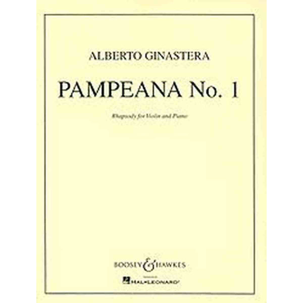 Pampeana No. 1, Rhapsody for Violin and Piano, Ginastera