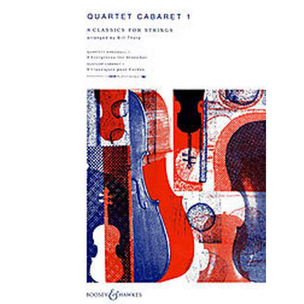 Quartet Cabaret 1, 8 Classics for Strings