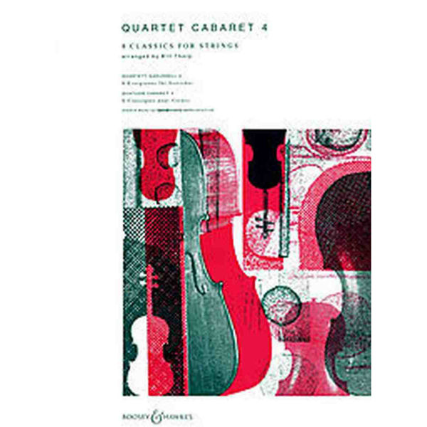 Quartet Cabaret 4, 8 Classics for Strings