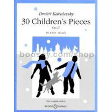 30 Children's Pieces for Children Op. 27, Dmitri Kabalevsky. Piano Solo