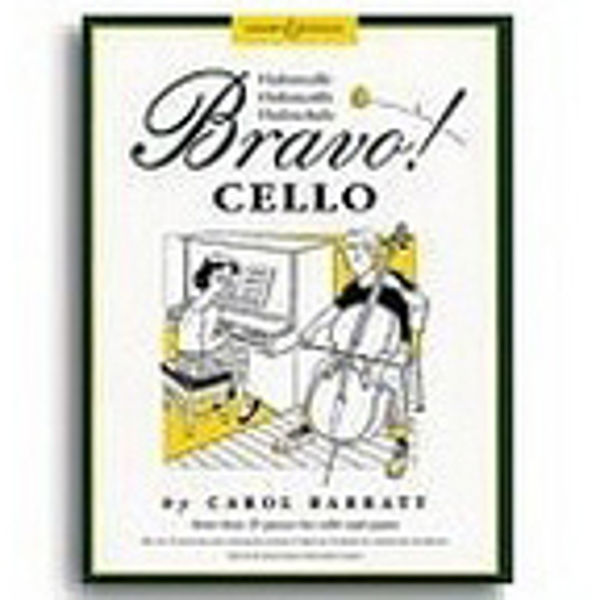 Bravo! Cello More than 25 pieces by Carol Barratt