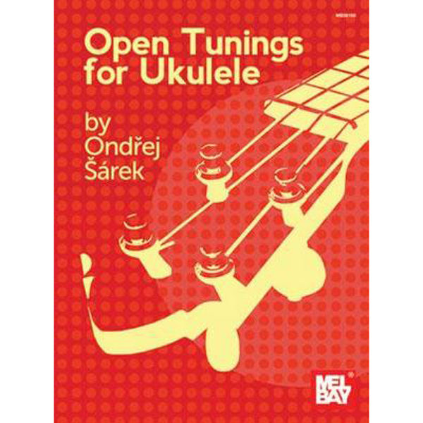 Open Tunings for Ukulele, Ondrej Sarek