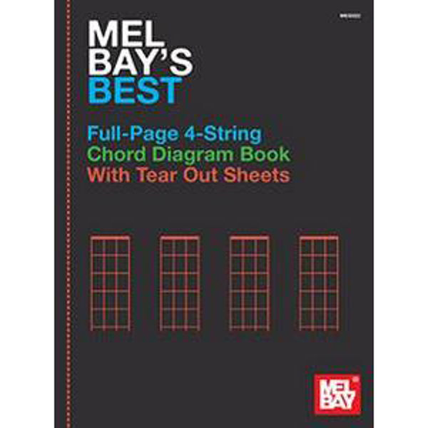 Mel Bay's Best Full-Page 4-String Chord Diagram Book With Tear Out Sheets