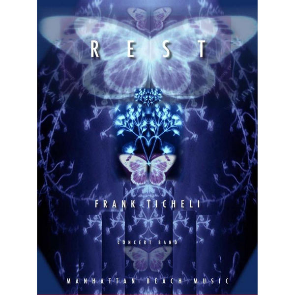Rest, Frank Ticheli. Concert Band