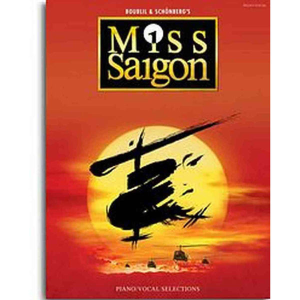 Miss Saigon - Piano And Vocal Selections: Alain Boublil/Claude-Michel Schonberg: