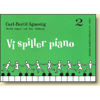 Vi Spiller Piano 2, Carl-Bertil Agnestig