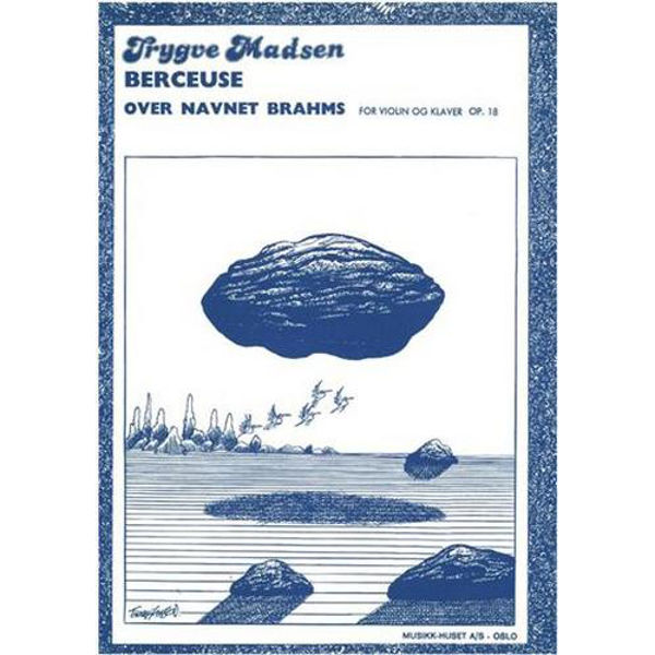 Berceuse Over Navnet Brahms, Trygve Madsen - Fiolin, Piano