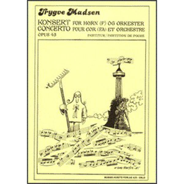 Concerto Op. 45., Trygve Madsen - Horn F og Orchestra. Short Score