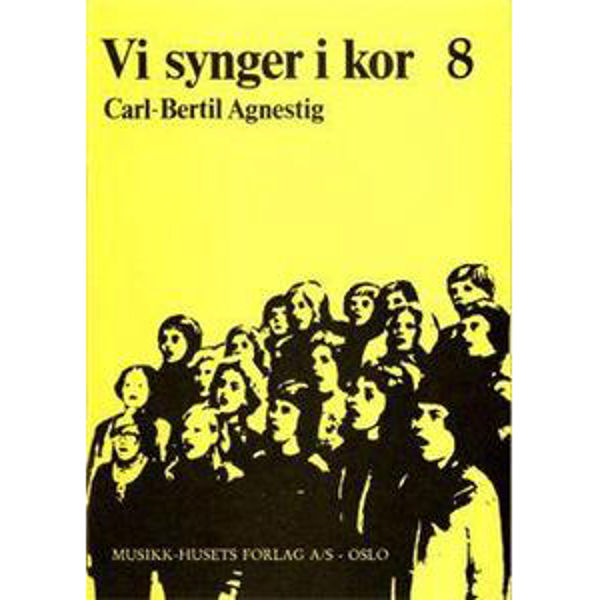 Vi Synger i Kor 8 - Carl-Bertil Agnestig