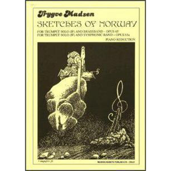 Sketches Of Norway, Op. 65, Trygve Madsen - Trompet og Piano