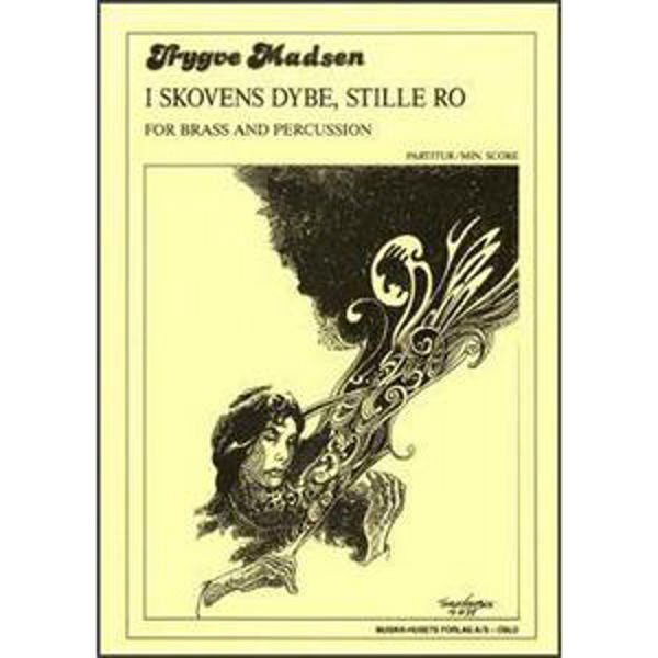 I Skovens Stille Dybe Ro, Trygve Madsen - Brass Partitur