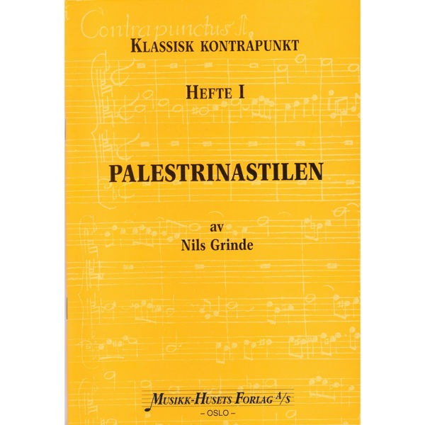 Palestrinastilen, Nils Grinde - Klassisk Kontrapunkt Hefte 1