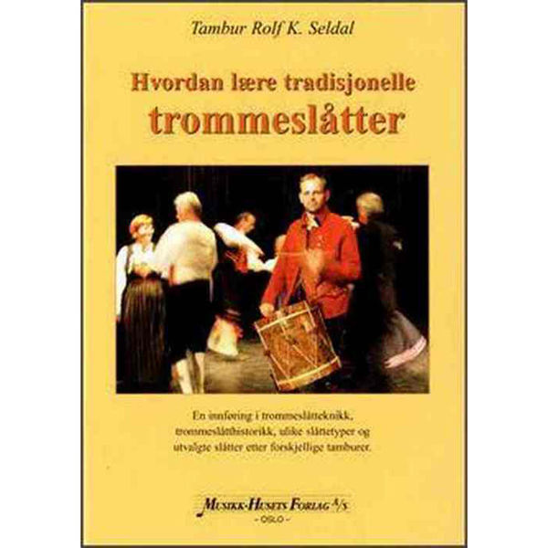 Hvordan lære tradisjonelle trommeslåtter, Rolf K. Seldal