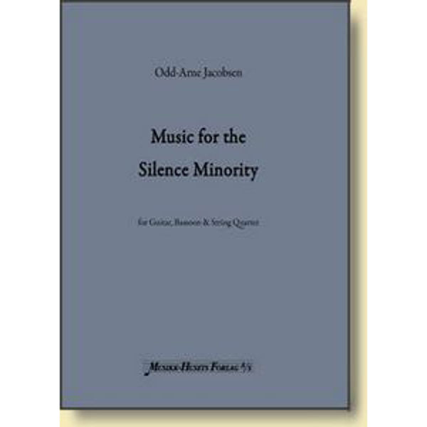 Music For The Silence Minority, Odd-Arne Jacobsen - Fagott, Gitar, Strykekvartett