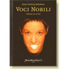 Voci Nobili - Historien om et kor, Maria Gamborg Helbekkmo - Bok med DVD