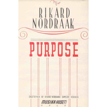 Purpose, Rikard Nordraak. Piano