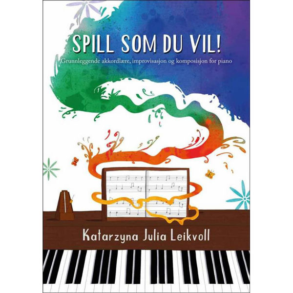 Spill som du vil! Katarzyna Julia Leikvoll