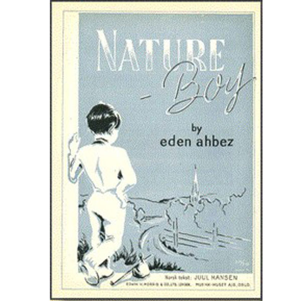 Nature Boy, Eden Ahbez/ Juel Hansen - Vokal og Piano