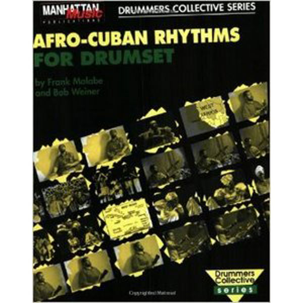 Afro-Cuban Rhythms For Drumset m/CD Frank Malabe