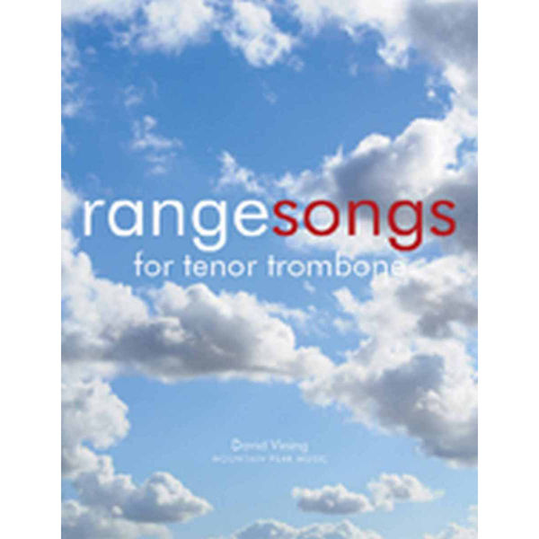 Vining: Rangesongs for Tenor Trombone