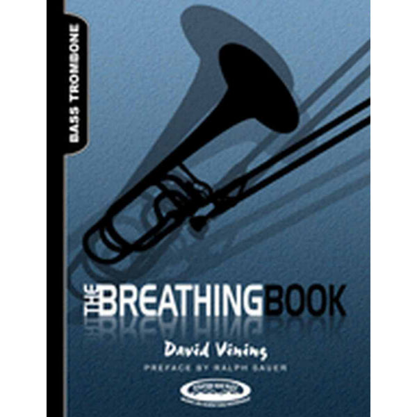 Vining: Breathing Book for Basstrombone