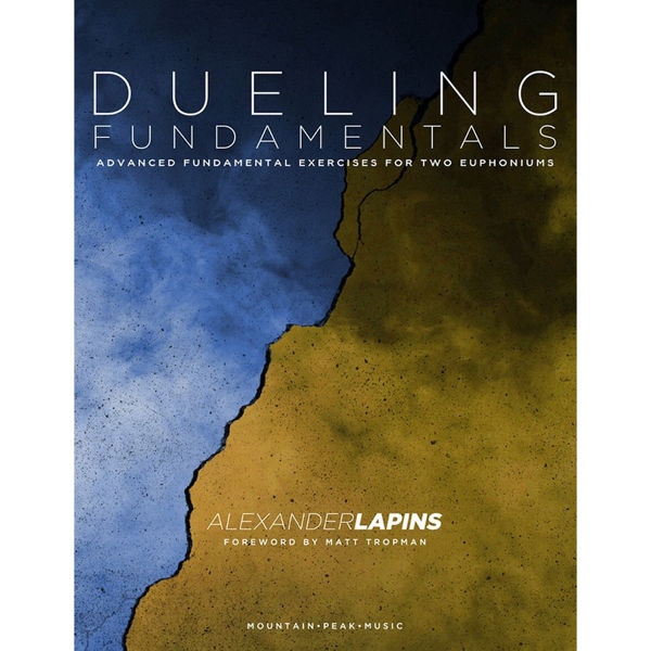 Dueling Fundamentals for Two for Euphoniums BC, Alexander Lapins