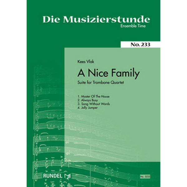 A Nice Family - Suite for Trombone Quartet - Kees Vlak