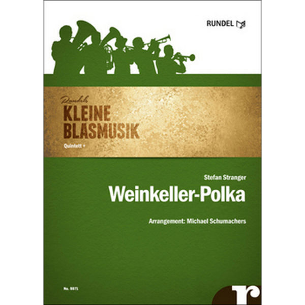 Weinkeller-Polka. Schumachers arr Stefan Stranger.. Mixed Ensemble (Woodwinds/Brass)