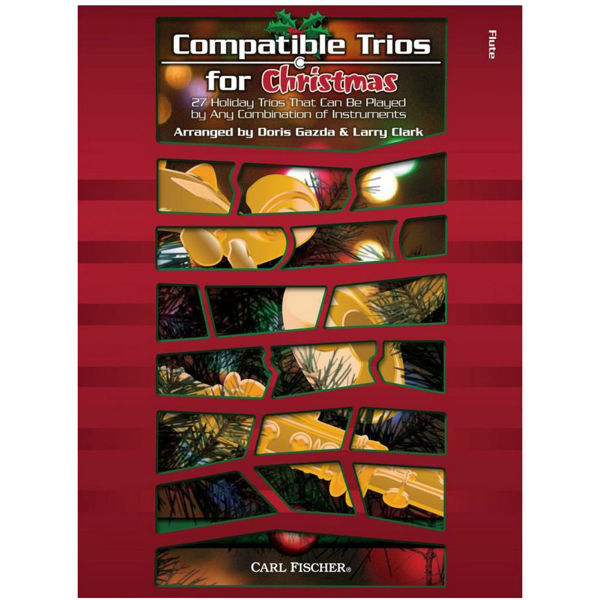 Compatible Trios for Christmas, Flute, arr Larry Clark/Doris Gazda