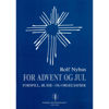 For Advent Og Jul, Orgel. Rolf Nyhus.