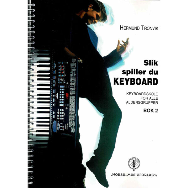 Slik spiller du keyboard 2 - Hermod Tronvik