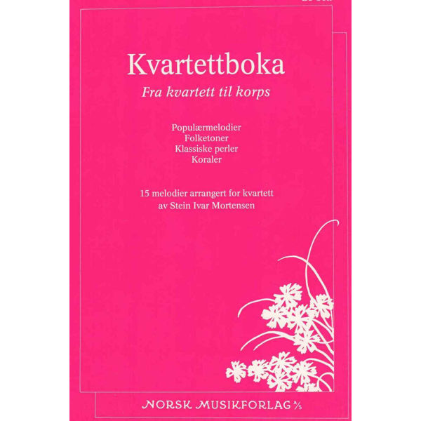 Kvartettboka - Partitur Fra kvartett til korps