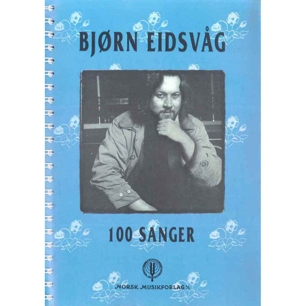 100 Sanger, Bjørn Eidsvåg - Melodilinje, tekst, besifring