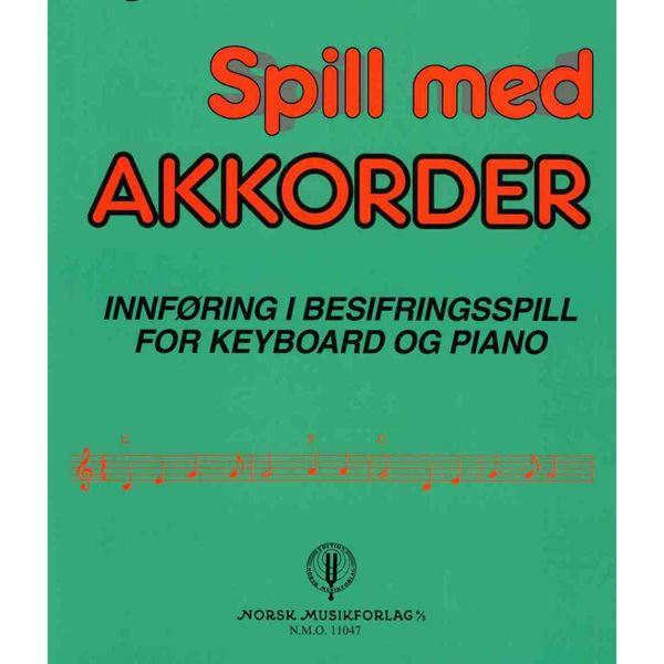 Spill Med Akkorder 1, Salve Kallevig - Innføring i Besifringspill Piano