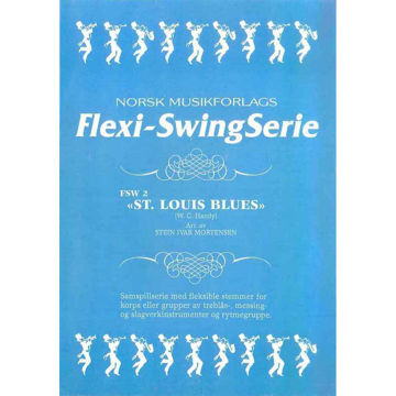 St. Louis Blues, W. C. Handy arr. Stein Ivar Mortensen. FSW02 Flexi