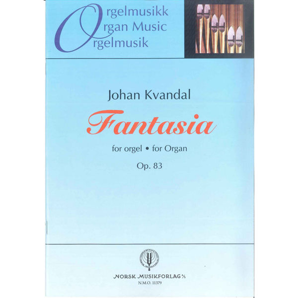 Fantasia  Op.83, Johan Kvandal - Orgel Solo