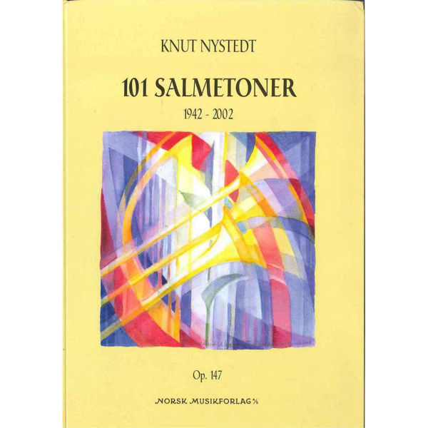 101 Salmetoner Op 147, Knut Nystedt - Sang/Piano (Orgel), Kor Partitur