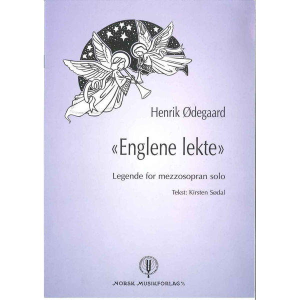 Englene Lekte, Henrik Ødegaard - Sang, Mezzosopran