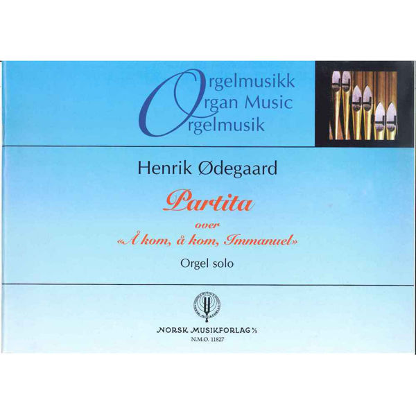 Partita Over Å Kom, Å Kom..., Henrik Ødegaard - Orgel