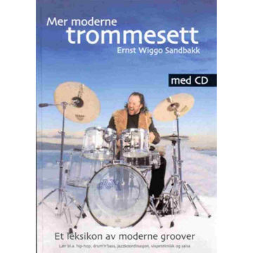 Mer Moderne Trommesett, Ernst Wiggo Sandbakk